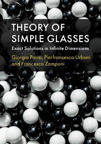 [object Object] «Theory of Simple Glasses: Exact Solutions in Infinite Dimensions», автор Джорджіо Парізі - фото №1