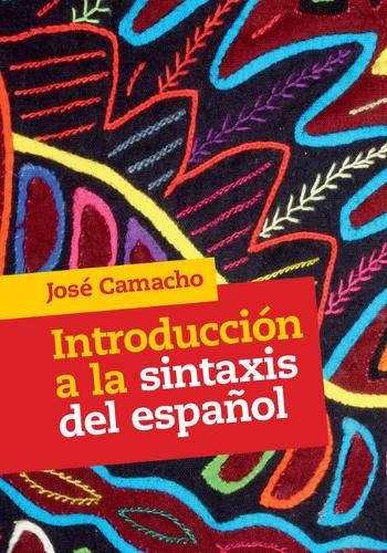 Бумажная книга «Introducción a la Sintaxis del Español», автор Хосе Камачо - фото №1