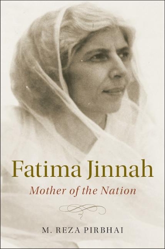 Паперова книга «Fatima Jinnah: Mother of the Nation», автор М. Реза Пірбхаї - фото №1