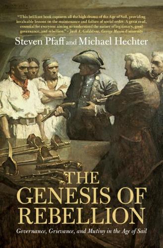 Бумажная книга «The Genesis of Rebellion: Governance, Grievance, and Mutiny in the Age of Sail», автор Стивен Пфафф - фото №1