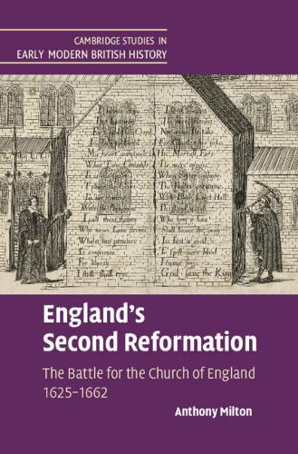 Бумажная книга «England's Second Reformation: The Battle for the Church of England 1625–1662», автор Энтони Милтон - фото №1