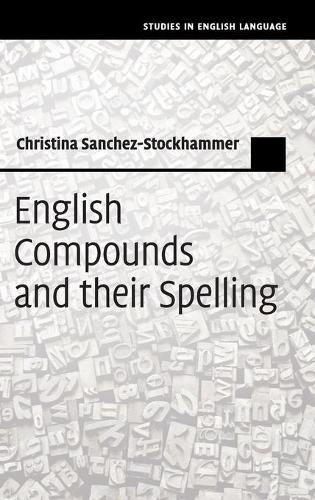 Бумажная книга «English Compounds and their Spelling», автор Кристина Санчес-Стокхаммер - фото №1