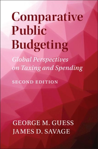 Бумажная книга «Comparative Public Budgeting: Global Perspectives on Taxing and Spending», автор Джордж М. Гусс - фото №1