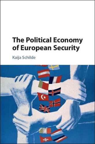 Бумажная книга «The Political Economy of European Security», автор Кайя Шильде - фото №1