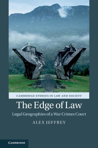 Бумажная книга «The Edge of Law: Legal Geographies of a War Crimes Court», автор Алекс Джеффри - фото №1