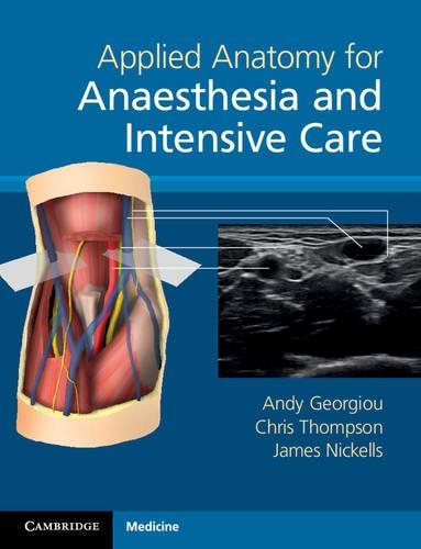 Бумажная книга «Applied Anatomy for Anaesthesia and Intensive Care», авторов Энди Георгиу, Крис Томпсон - фото №1