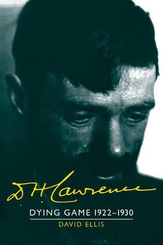 Бумажная книга «D. H. Lawrence: Dying Game 1922–1930: The Cambridge Biography of D. H. Lawrence», автор Дэвид Эллис - фото №1