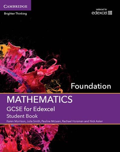 Бумажная книга «GCSE Mathematics for Edexcel Foundation Student Book», авторов Джулия Смит, Карен Моррисон, Ник Аскер - фото №1