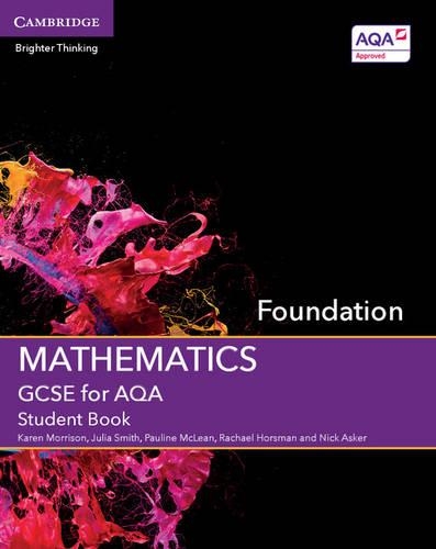 Бумажная книга «GCSE Mathematics for AQA Foundation Student Book», авторов Джулия Смит, Карен Моррисон, Ник Аскер - фото №1