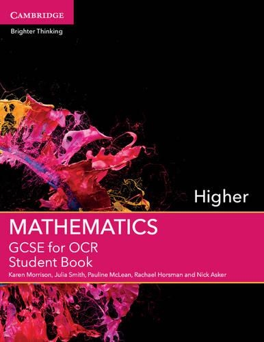 Паперова книга «GCSE Mathematics for OCR Higher Student Book», авторів Джулія Сміт, Карен Моррісон, Нік Аскер - фото №1