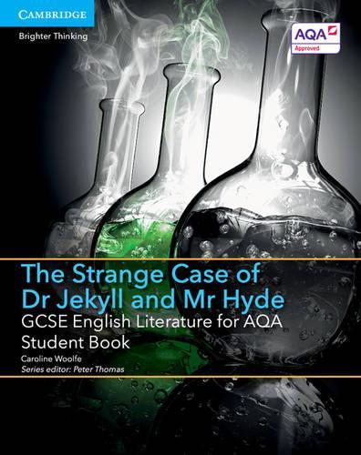 Бумажная книга «GCSE English Literature for AQA The Strange Case of Dr Jekyll and Mr Hyde Student Book», автор Кэролайн Вулф - фото №1
