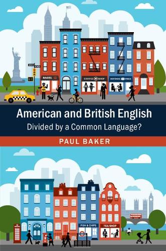 Бумажная книга «American and British English: Divided by a Common Language?», автор Пол Бейкер - фото №1