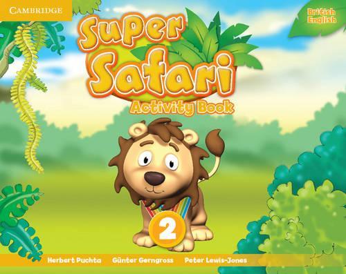 [object Object] «Super Safari Level 2 Activity Book», авторів Гюнтер Гернгросс, Герберт Пухта, Пітер Льюїс-Джонс - фото №1