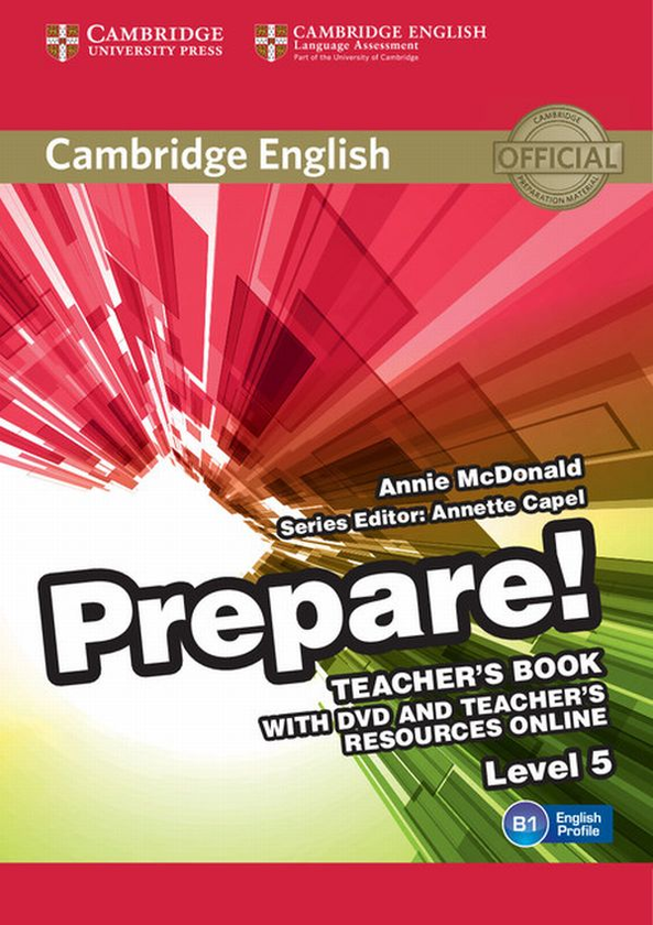 Бумажная книга «Cambridge English Prepare! Level 5. Teacher's Book with DVD and Teacher's Resources Online», автор Энни Макдональд - фото №1