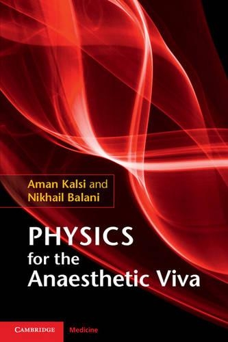 Бумажная книга «Physics for the Anaesthetic Viva», авторов Аман Калси, Никхил Балани - фото №1
