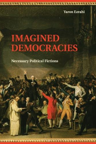 Бумажная книга «Imagined Democracies: Necessary Political Fictions», автор Ярон Эзрахи - фото №1