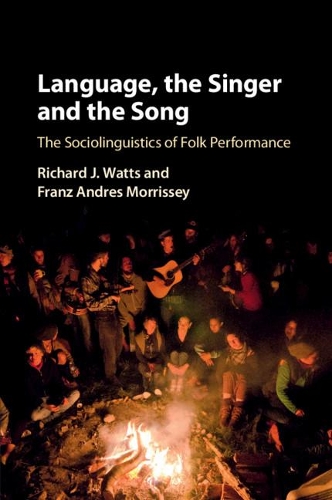 Бумажная книга «Language, the Singer and the Song: The Sociolinguistics of Folk Performance», авторов Франц Андрес Моррисси, Ричард Дж. Уоттс - фото №1
