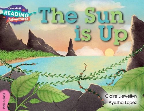 Паперова книга «Cambridge Reading Adventures The Sun is Up Pink A Band», автор Клер Левеллін - фото №1