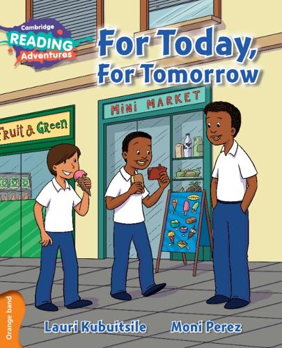 [object Object] «Cambridge Reading Adventures For Today, For Tomorrow Orange Band», автор Лаурі Кубуйціле - фото №1
