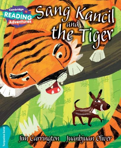 Бумажная книга «Cambridge Reading Adventures Sang Kancil and the Tiger Turquoise Band», автор Джим Каррингтон - фото №1