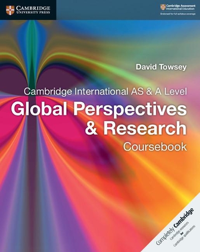 Паперова книга «Cambridge International AS & A Level Global Perspectives & Research Coursebook», автор Девід Тоусі - фото №1