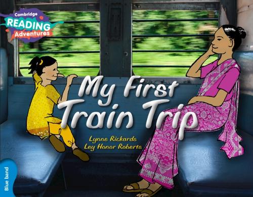 Паперова книга «Cambridge Reading Adventures My First Train Trip Blue Band», автор Лінн Рікардс - фото №1