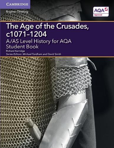 [object Object] «A/AS Level History for AQA The Age of the Crusades, c1071–1204 Student Book», автор Річард Керрідж - фото №1