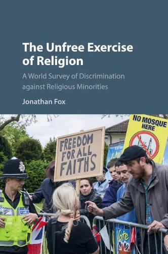 Бумажная книга «The Unfree Exercise of Religion: A World Survey of Discrimination against Religious Minorities», автор Джонатан Фокс - фото №1