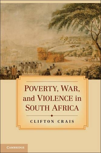 Бумажная книга «Poverty, War, and Violence in South Africa», автор Клифтон Крейс - фото №1