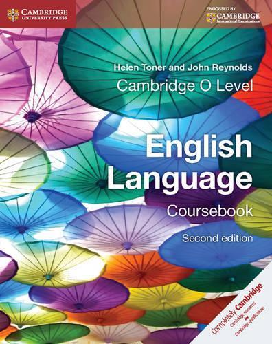 Паперова книга «Cambridge O Level English Language Coursebook», авторів Хелен Тонер, Джон Рейнольдс - фото №1