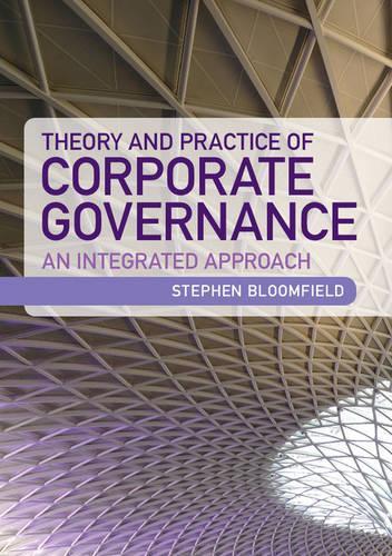 Бумажная книга «Theory and Practice of Corporate Governance: An Integrated Approach», автор Стивен Блумфилд - фото №1