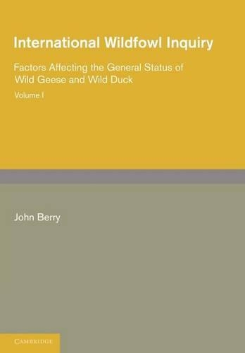 Бумажная книга «International Wildfowl Inquiry: Volume 1, Factors Affecting the General Status of Wild Geese and Wild Duck», автор Джон Берри - фото №1