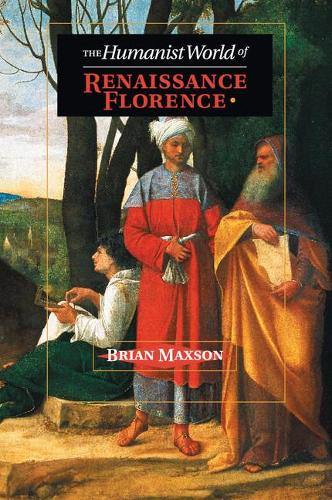 Паперова книга «The Humanist World of Renaissance Florence», автор Брайан Джеффрі Максон - фото №1
