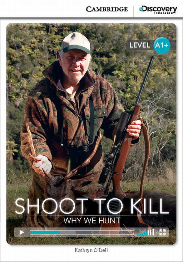 Паперова книга «Shoot to Kill: Why We Hunt High Beginning», автор Кетрін О'Делл - фото №1