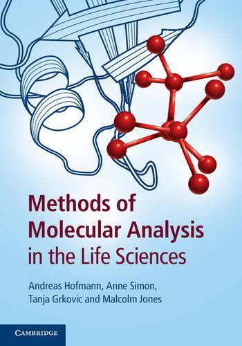 Бумажная книга «Methods of Molecular Analysis in the Life Sciences», автор Андреас Хофманн - фото №1
