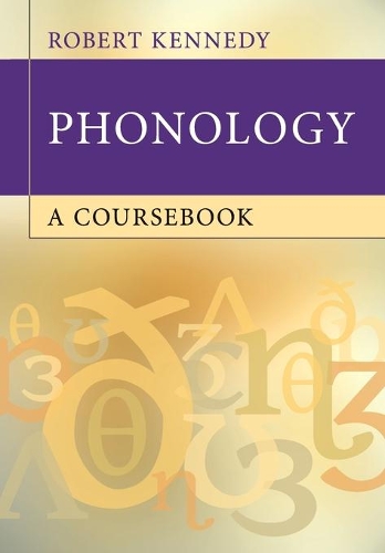 Бумажная книга «Phonology: A Coursebook», автор Роберт Кеннеди - фото №1