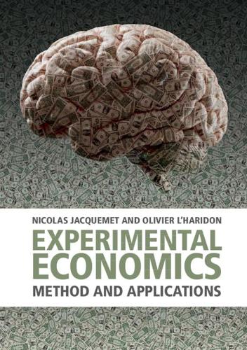 Паперова книга «Experimental Economics: Method and Applications», авторів Ніколя Жакемет, Олів'є Л'Харидон - фото №1