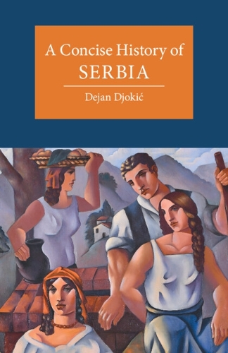 Бумажная книга «A Concise History of Serbia», автор Деян Джокич - фото №1