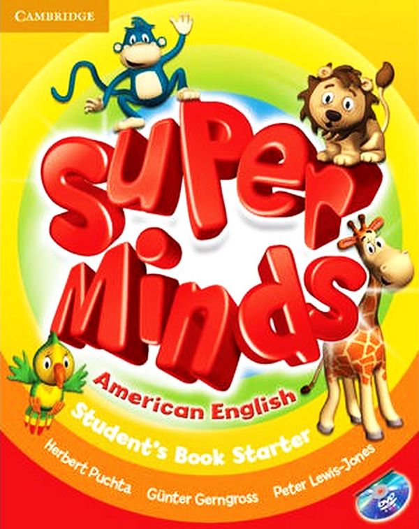 Бумажная книга «Super Minds American English Starter Student's Book (+ DVD-ROM)», авторов Гюнтер Гернгросс, Питер Льюис-Джонс, Герберт Пухта - фото №1