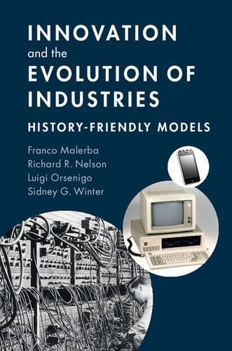 Бумажная книга «Innovation and the Evolution of Industries: History-Friendly Models», авторов Ричард Р. Нельсон, Сидни Г. Винтер - фото №1