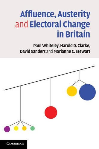 Бумажная книга «Affluence, Austerity and Electoral Change in Britain», авторов Дэвид Сандерс, Гарольд Д. Кларк, Пол Уайтли - фото №1