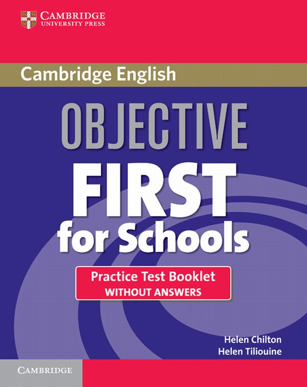[object Object] «Objective First For Schools Practice Test Booklet without Answers», автор Гелен Чілтон - фото №1