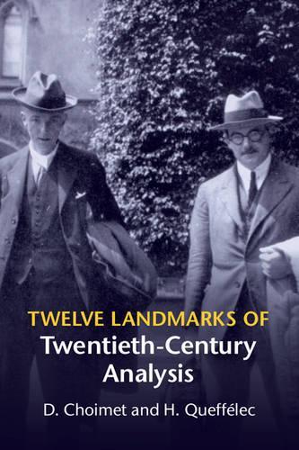 [object Object] «Twelve Landmarks of Twentieth-Century Analysis», авторів Д. Чоймет, Х. Кеффелек - фото №1