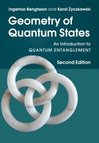 [object Object] «Geometry of Quantum States: An Introduction to Quantum Entanglement», авторів Інгемар Бенгтссон, Кароль Жичковські - фото №1