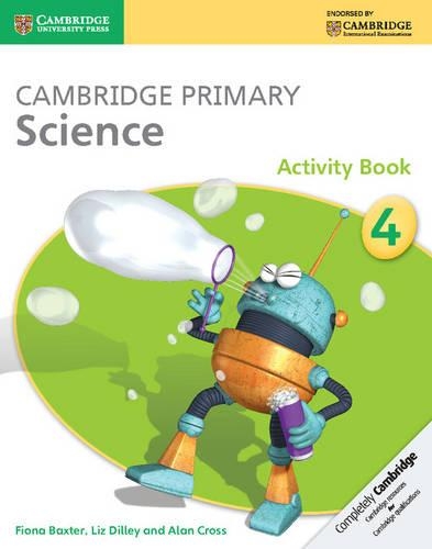 [object Object] «Cambridge Primary Science 4 Activity Book», авторов Алан Кросс, Фиона Бакстер, Лиз Дилли - фото №1