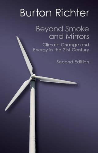 Бумажная книга «Beyond Smoke and Mirrors: Climate Change and Energy in the 21st Century», автор Бертон Рихтер - фото №1