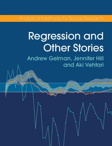 [object Object] «Regression and Other Stories», авторів Акі Вехтарі, Ендрю Гелман, Дженніфер Хілл - фото №1