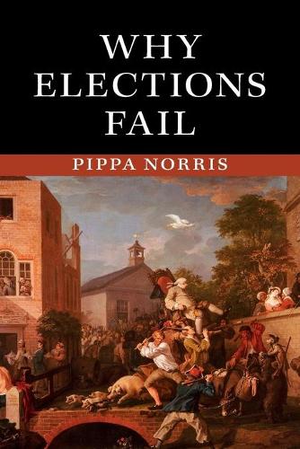 Бумажная книга «Why Elections Fail», автор Пиппа Норрис - фото №1