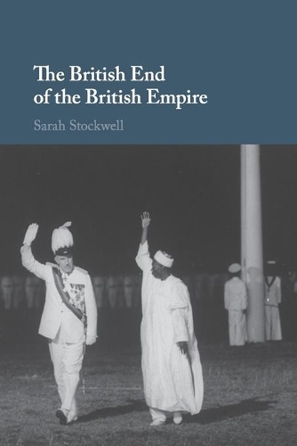 Бумажная книга «The British End of the British Empire», автор Сара Стоквелл - фото №1