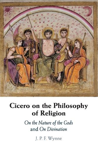 Бумажная книга «Cicero on the Philosophy of Religion: On the Nature of the Gods and On Divination», автор Дж. П. Ф. Винн - фото №1